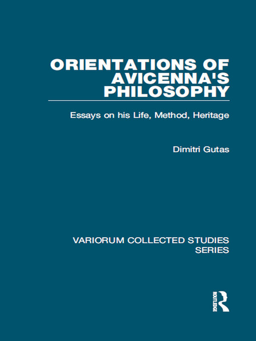 Title details for Orientations of Avicenna's Philosophy by Dimitri Gutas - Wait list